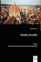 9783639040708-3639040708-Paolo Uccello: Artist of the Florentine Renaissance Republic