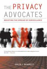 9780262514873-0262514877-The Privacy Advocates: Resisting the Spread of Surveillance