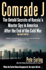 9780425225622-0425225623-Comrade J: The Untold Secrets of Russia's Master Spy in America After the End of the Cold W ar
