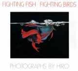 9780810934030-0810934035-Fighting Fish/Fighting Birds