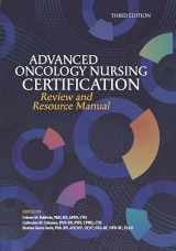 9781635930573-163593057X-Advanced Oncology Nursing Certification Review and Resource Manual (Third Edition)