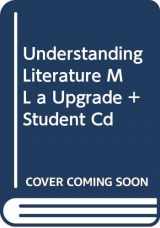9780618414789-0618414789-Understanding Literature M L a Upgrade + Student Cd