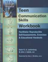 9781570252662-1570252661-Teen Communication Skills Workbook - Facilitator Reproducible Self-Assessments, Exercises & Educational Handouts (Teen Mental Health and Life Skills Series)