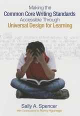 9781483369471-1483369471-Making the Common Core Writing Standards Accessible Through Universal Design for Learning