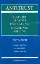 9781599412269-1599412268-Antitrust Statutes, Treaties, Regulations, Guidelines, Policies