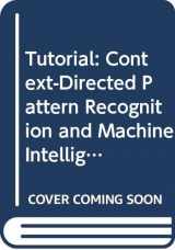 9789992227947-999222794X-Tutorial: Context-Directed Pattern Recognition and Machine Intelligence Techniques for Information Processing