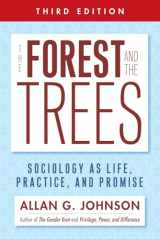 9781439911877-1439911878-The Forest and the Trees: Sociology as Life, Practice, and Promise 3rd Ed.