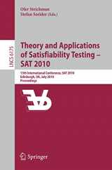 9783642141850-3642141854-Theory and Applications of Satisfiability Testing - SAT 2010: 13th International Conference, SAT 2010, Edinburgh, UK, July 11-14, 2010, Proceedings (Lecture Notes in Computer Science, 6175)