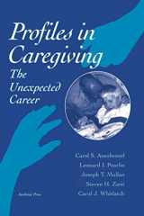 9780120595402-0120595400-Profiles in Caregiving: The Unexpected Career