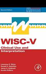 9780128157442-0128157445-WISC-V: Clinical Use and Interpretation (Practical Resources for the Mental Health Professional)