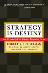 9780684855547-0684855542-Strategy Is Destiny: How Strategy-Making Shapes a Company's Future