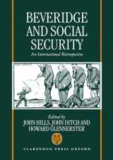 9780198288060-0198288069-Beveridge and Social Security: An International Retrospective