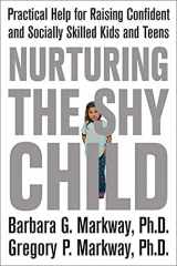 9780312329785-0312329784-Nurturing the Shy Child: Practical Help for Raising Confident and Socially Skilled Kids and Teens