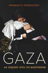 9780520318335-0520318331-Gaza: An Inquest into Its Martyrdom