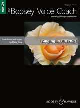 9780851625508-0851625509-Singing in French - Medium/Low Voice: The Boosey Voice Coach (Boosey Voice Coach Series)
