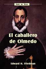9781589770201-158977020X-El Caballero De Olmedo: Lope de Vega (Spanish Edition)
