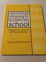 9780325002231-0325002231-Sentence Composing for Elementary School: A Worktext to Build Better Sentences