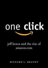 9780670920679-0670920673-One Click: Jeff Bezos and the Rise of Amazon.com
