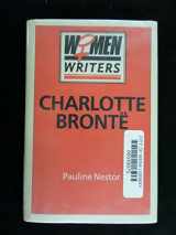 9780389206910-0389206911-Charlotte Bronté (Women Writers)