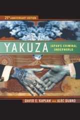 9780520274907-0520274903-Yakuza: Japan's Criminal Underworld