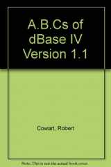 9780895886323-0895886324-ABC's of dBASE IV 1.1