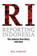 9789793780696-979378069X-Reporting Indonesia: The Jakarta Post Story 1983-2008