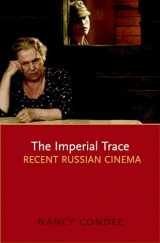 9780195366761-019536676X-The Imperial Trace: Recent Russian Cinema