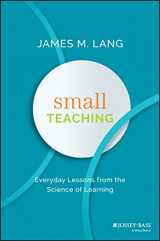 9781118944493-1118944496-Small Teaching: Everyday Lessons from the Science of Learning