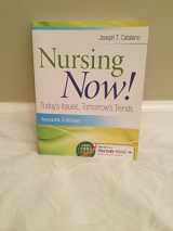 9780803639720-0803639724-Nursing Now!: Today's Issues, Tomorrows Trends