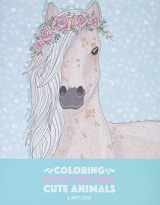 9781641261036-164126103X-Coloring Books For Girls: Cute Animals: Relaxing Colouring Book for Girls, Cute Horses, Birds, Owls, Elephants, Dogs, Cats, Turtles, Bears, Rabbits, Ages 4-8, 9-12, 13-19
