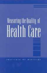9780309063876-0309063876-Measuring the Quality of Health Care (Compass Series)