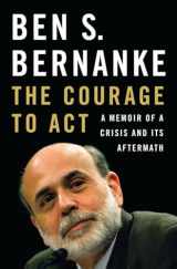 9780393247213-039324721X-The Courage to Act: A Memoir of a Crisis and Its Aftermath