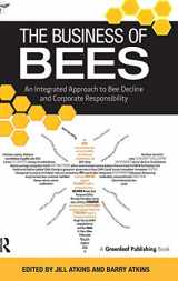 9781783535224-1783535229-The Business of Bees: An Integrated Approach to Bee Decline and Corporate Responsibility