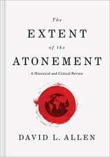 9781433643927-1433643928-The Extent of the Atonement: A Historical and Critical Review