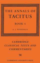9781108411479-1108411479-The Annals of Tacitus: Book 4 (Cambridge Classical Texts and Commentaries, Series Number 58)