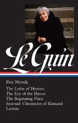 9781598537734-1598537733-Ursula K. Le Guin: Five Novels (LOA #379): The Lathe of Heaven / The Eye of the Heron / The Beginning Place / Searoad / Lavinia (Library of America, 379)