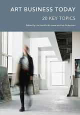 9781848220911-184822091X-Art Business Today: 20 Key Topics (Handbooks in International Art Business)