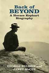 9780937207949-0937207942-Back of Beyond A Horace Kephart Biography