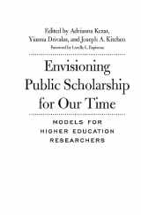 9781620367759-1620367750-Envisioning Public Scholarship for Our Time