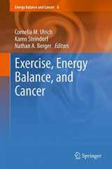 9781461444923-1461444926-Exercise, Energy Balance, and Cancer (Energy Balance and Cancer, 6)