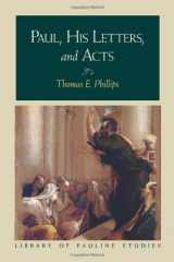 9781598560015-1598560018-Paul, His Letters, and Acts (Library of Pauline Studies)
