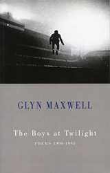 9781852245122-1852245123-The Boys at Twilight: Poems 1990-1995