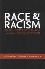 9781551117942-1551117940-Race and Racism in 21st-Century Canada: Continuity, Complexity, and Change