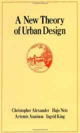 9780195037531-0195037537-A New Theory of Urban Design (Center for Environmental Structure Series)