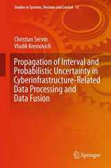9783319126272-331912627X-Propagation of Interval and Probabilistic Uncertainty in Cyberinfrastructure-related Data Processing and Data Fusion (Studies in Systems, Decision and Control, 15)