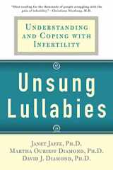 9780312313890-0312313896-Unsung Lullabies: Understanding and Coping with Infertility