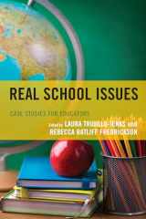 9781475831382-1475831382-Real School Issues: Case Studies for Educators
