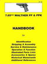 9780949749765-0949749761-Walther PP & PPK 7.65mm Pistol Collector Handbook (Collector Handbook, 29)