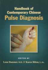 9780939616763-0939616769-Handbook of Contemporary Chinese Pulse Diagnosis