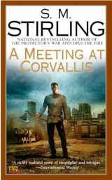 9780451461667-0451461665-A Meeting at Corvallis (A Novel of the Change)